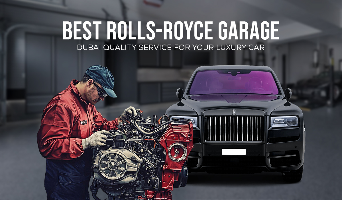 Best Rolls-Royce Garage Dubai Quality Service for Your Luxury Car
